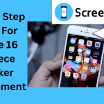 Step By Step Guide For iPhone 16 Earpiece Speaker Replacement