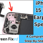 iPhone 15 Plus Earpiece Speaker Replacement